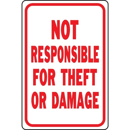 Hy-Ko Not Responsible For Theft Sign 12" x 18" A61014